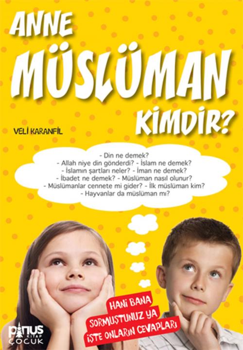 Cover of the book Anne Müslüman Kimdir by Veli Karanfil, Pinus Kitap