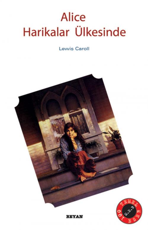 Cover of the book Alice Harikalar Ülkesinde by Lewis Carroll, Beyan Yayıncılık