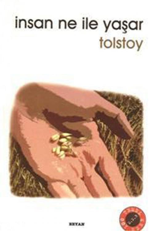 Cover of the book İnsan Ne İle Yaşar by Lev Nikolayeviç Tolstoy, Beyan Yayıncılık