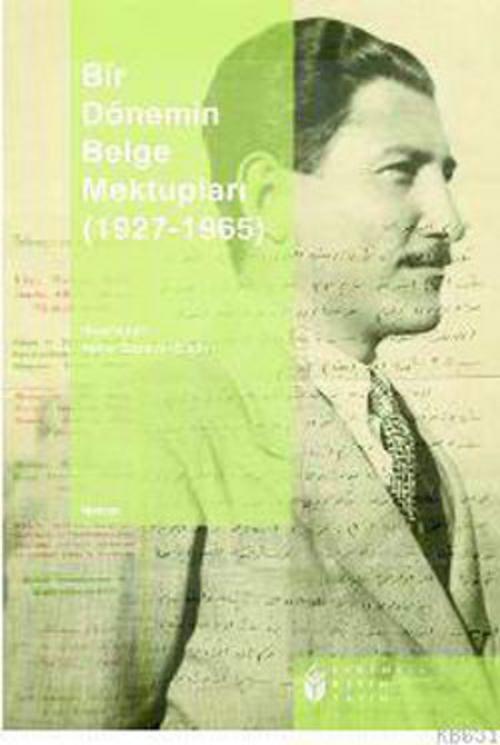 Cover of the book Bir Dönemin Belge Mektupları(1927-1965) by Kolektif, Evrensel Basım Yayın