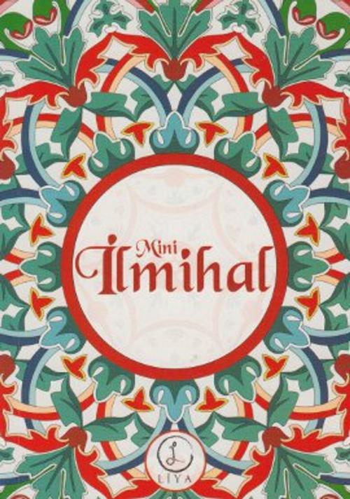 Cover of the book Mini İlmihal by Mustafa Erbaş, Liya Yayınları