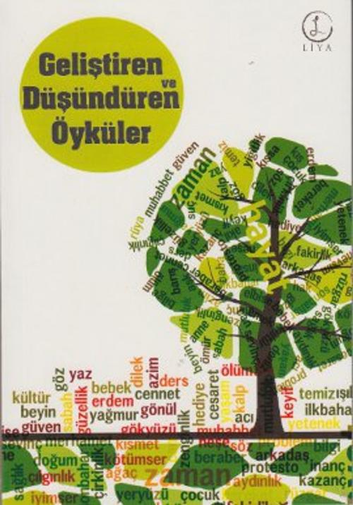 Cover of the book Geliştiren ve Düşündüren Öyküler by Esen Rüzgar, Liya Yayınları