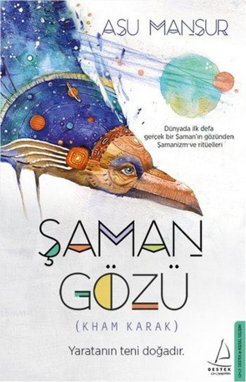 Cover of the book Şaman Gözü by Asu Mansur, Destek Yayınları