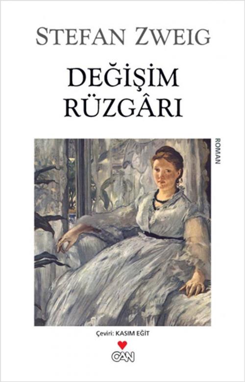 Cover of the book Değişim Rüzgarı by Stefan Zweig, Can Yayınları