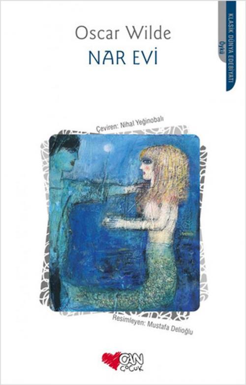 Cover of the book Nar Evi by Oscar Wilde, Can Çocuk Yayınları