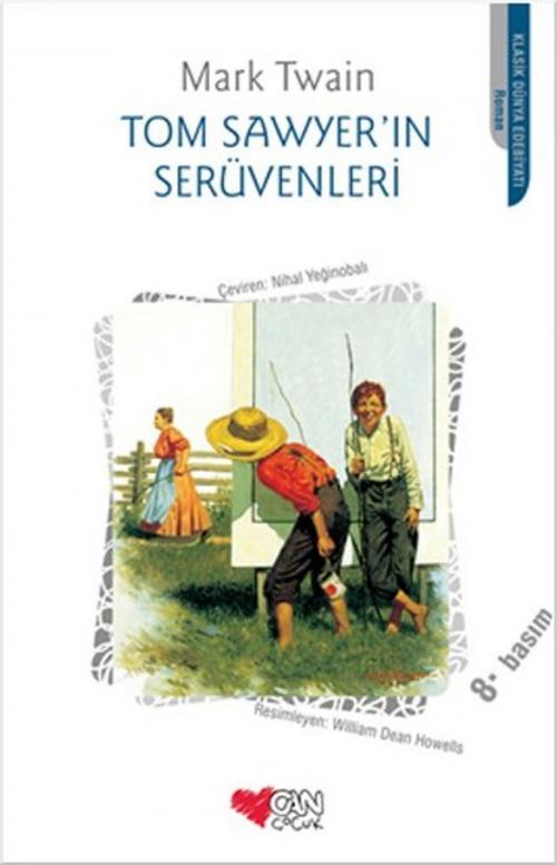 Cover of the book Tom Sawyer'in Serüvenleri by Mark Twain, Can Çocuk Yayınları