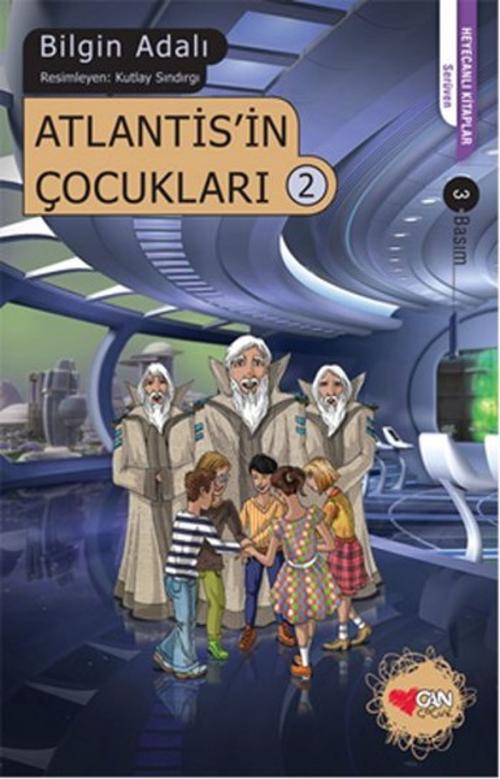 Cover of the book Atlantis'in Çocukları - 2 by Bilgin Adalı, Can Çocuk Yayınları