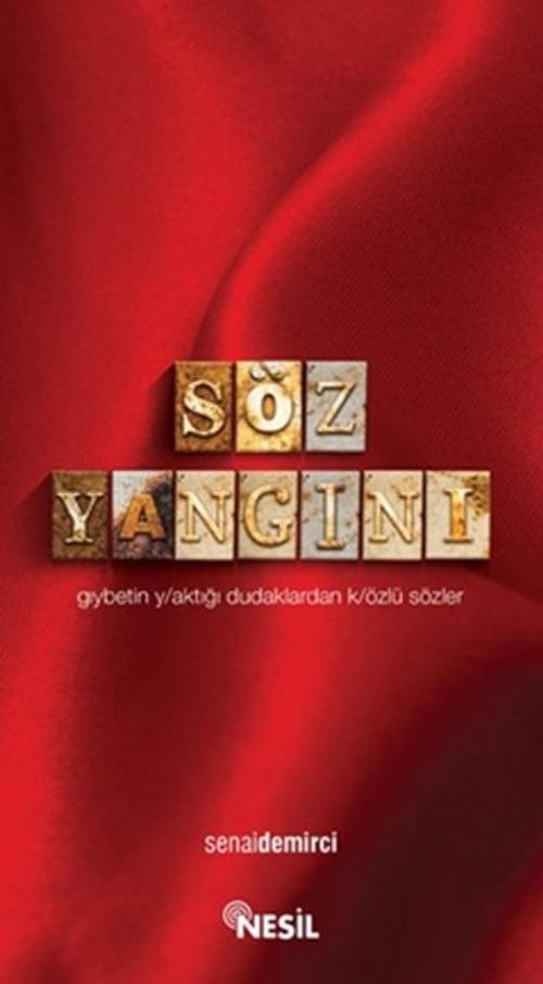 Cover of the book Söz Yangını by Senai Demirci, Nesil Yayınları