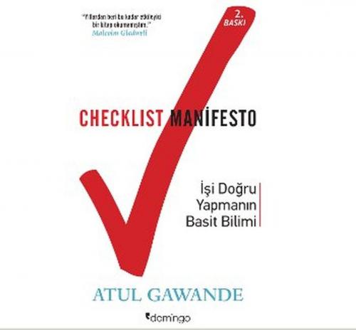 Cover of the book Checklist Manifesto-İşi Doğru Yapma by Atul Gawande, Domingo Yayınevi