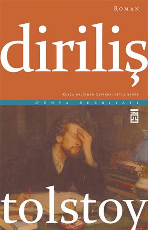 Cover of the book Diriliş by Lev Nikolayeviç Tolstoy, Timaş Yayınları