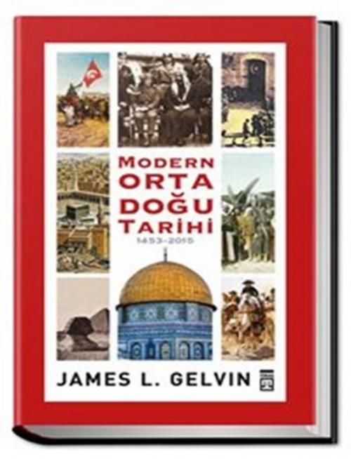 Cover of the book Modern Ortadoğu Tarihi by James Gelvin, Timaş Yayınları