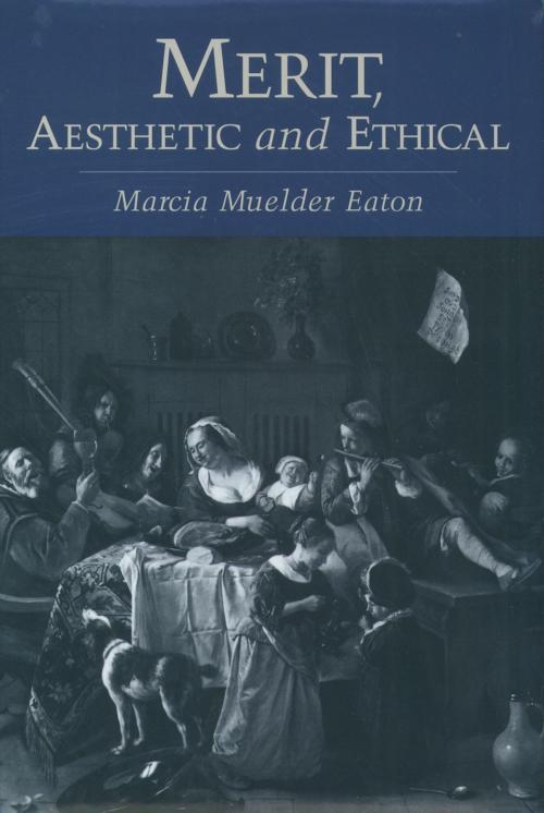 Cover of the book Merit, Aesthetic and Ethical by Marcia Muelder Eaton, Oxford University Press