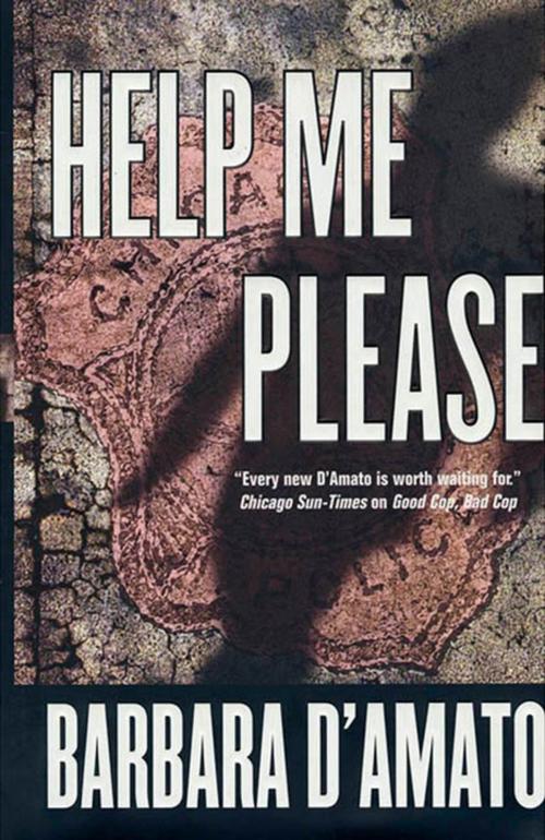 Cover of the book Help Me Please by Barbara D'Amato, Tom Doherty Associates