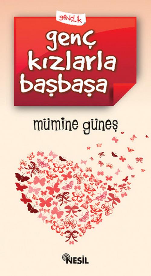 Cover of the book Genç Kızlarla Başbaşa by , Nesil Yayınları