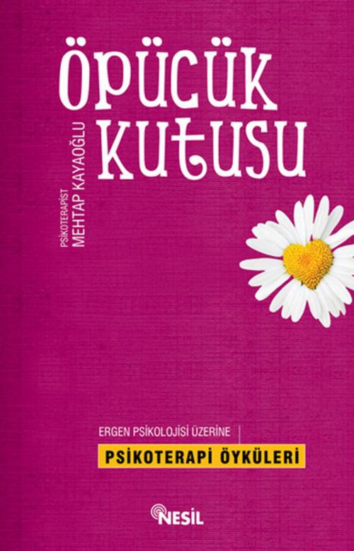 Cover of the book Öpücük Kutusu by Mehtap Kayaoğlu, Nesil Yayınları