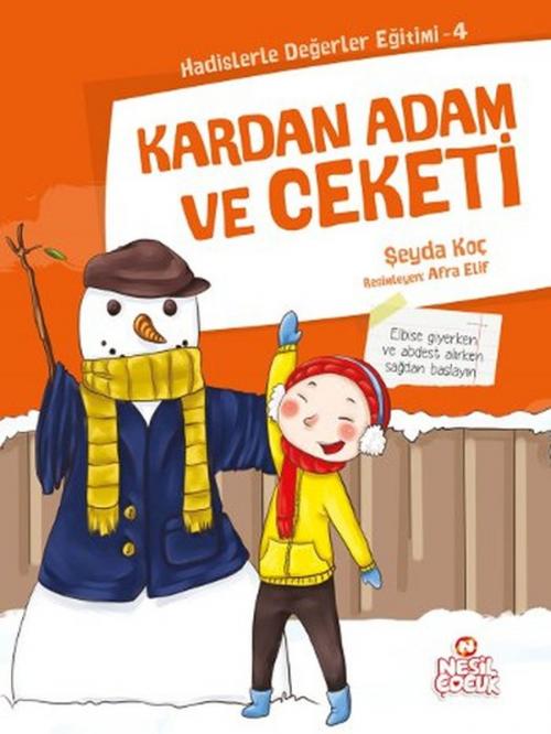 Cover of the book Hadislerle Değerler Eğitimi - 4 by Şeyda Koç, Nesil Çocuk Yayınları