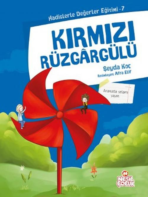 Cover of the book Hadislerle Değerler Eğitimi - 7 by Şeyda Koç, Nesil Çocuk Yayınları