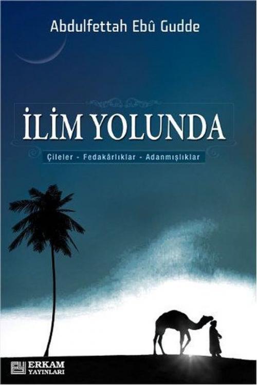 Cover of the book İlim Yolunda by Semih Yolaçan, Erkam Yayınları