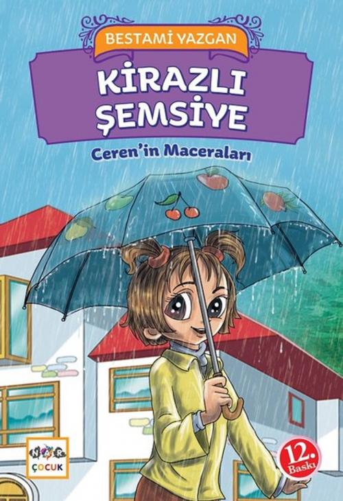 Cover of the book Kirazlı Şemsiye by Bestami Yazgan, Nar Yayınları