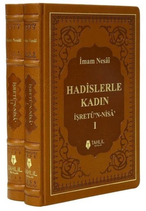 Cover of the book Hadislerle Kadın 1.Cilt by İmam Nesai, Tahlil Yayınları