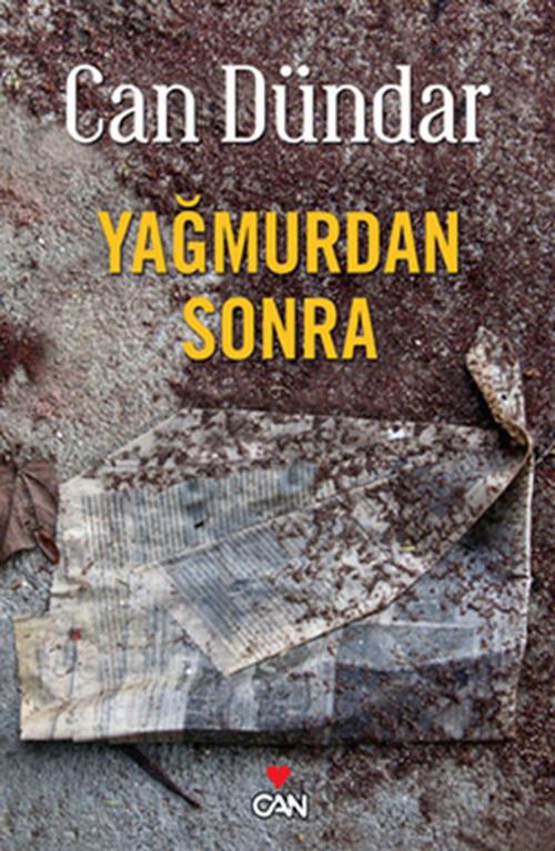 Cover of the book Yağmurdan Sonra by Can Dündar, Can Yayınları