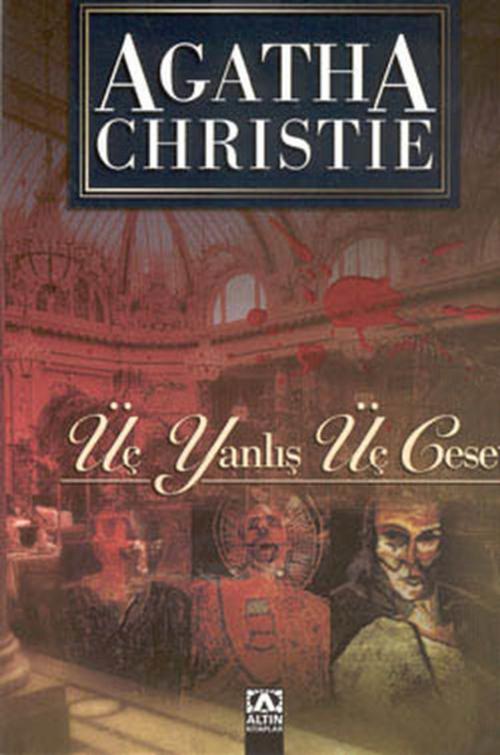 Cover of the book Üç Yanlış Üç Ceset by Agatha Christie, Altın Kitaplar