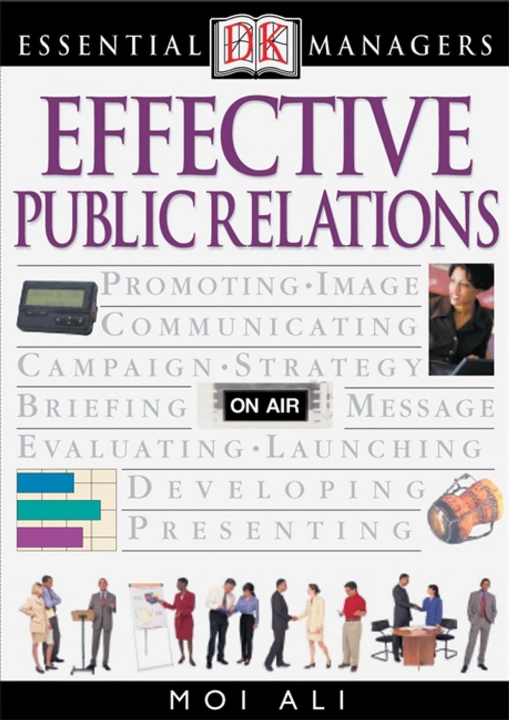 Big bigCover of DK Essential Managers: Effective Public Relations