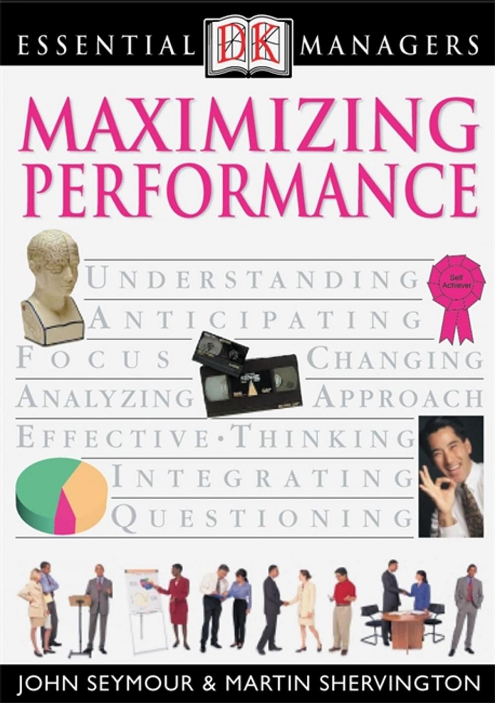 Big bigCover of DK Essential Managers: Maximizing Performance