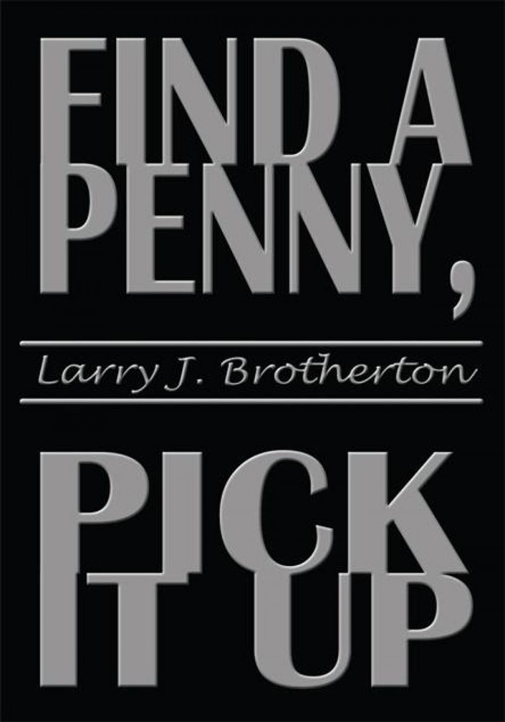 Big bigCover of Find a Penny, Pick It Up