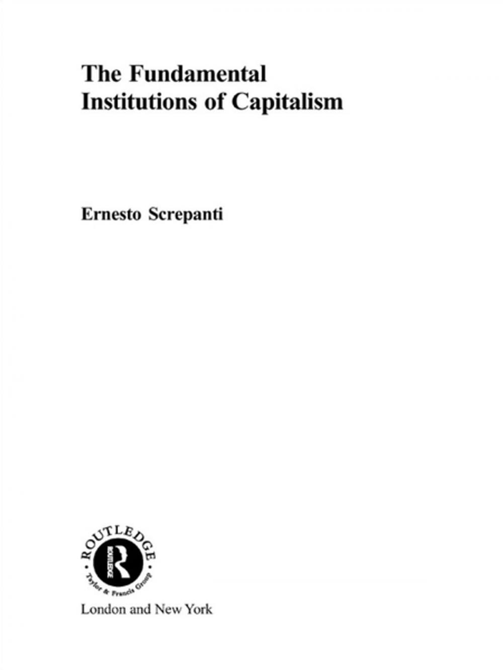 Big bigCover of The Fundamental Institutions of Capitalism