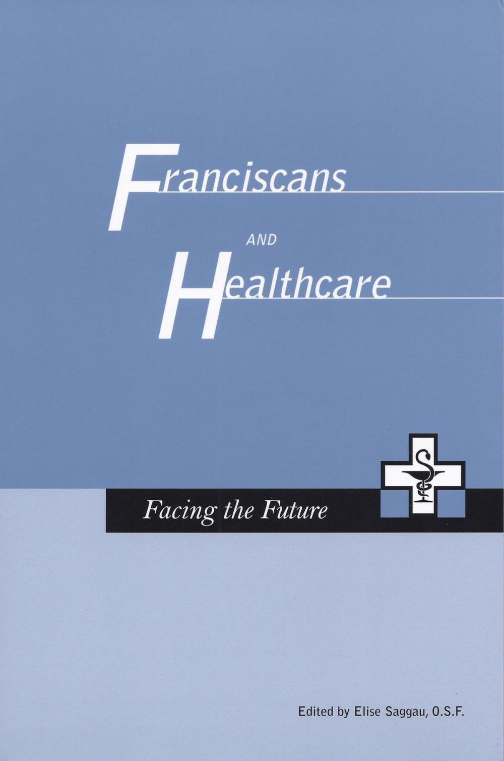 Big bigCover of Franciscans and Healthcare