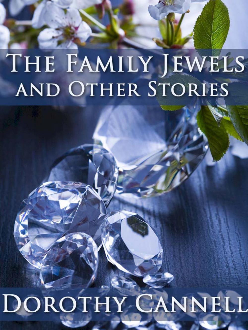 Big bigCover of The Family Jewels and Other Stories