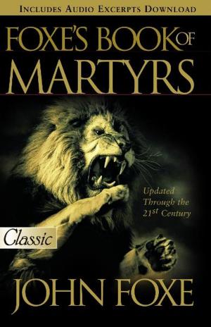Cover of the book Foxes Book of Martyrs by Anthony Majewski and; Maximus 