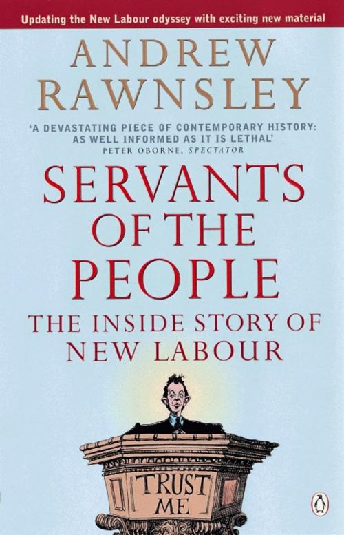 Cover of the book Servants of the People by Andrew Rawnsley, Penguin Books Ltd