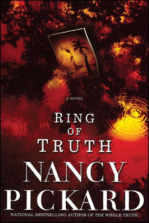 Cover of the book Ring of Truth by Nancy Pickard, Atria Books