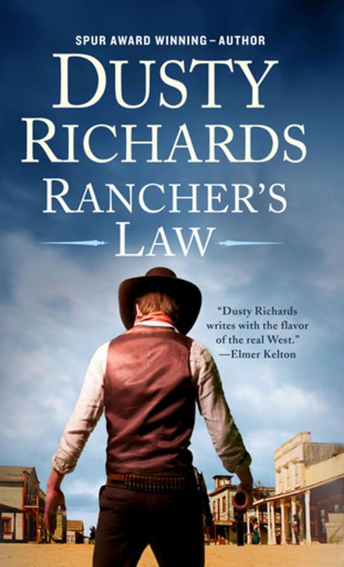 Cover of the book Rancher's Law by Dusty Richards, St. Martin's Press