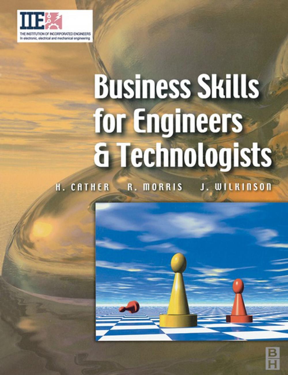 Big bigCover of Business Skills for Engineers and Technologists