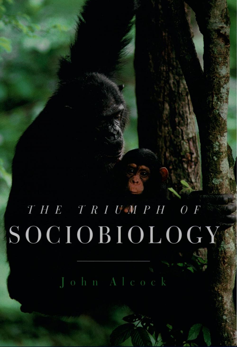 Big bigCover of The Triumph of Sociobiology