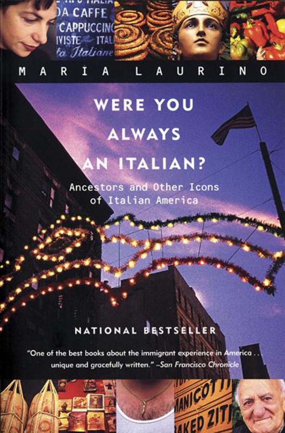 Big bigCover of Were You Always an Italian?: Ancestors and Other Icons of Italian America