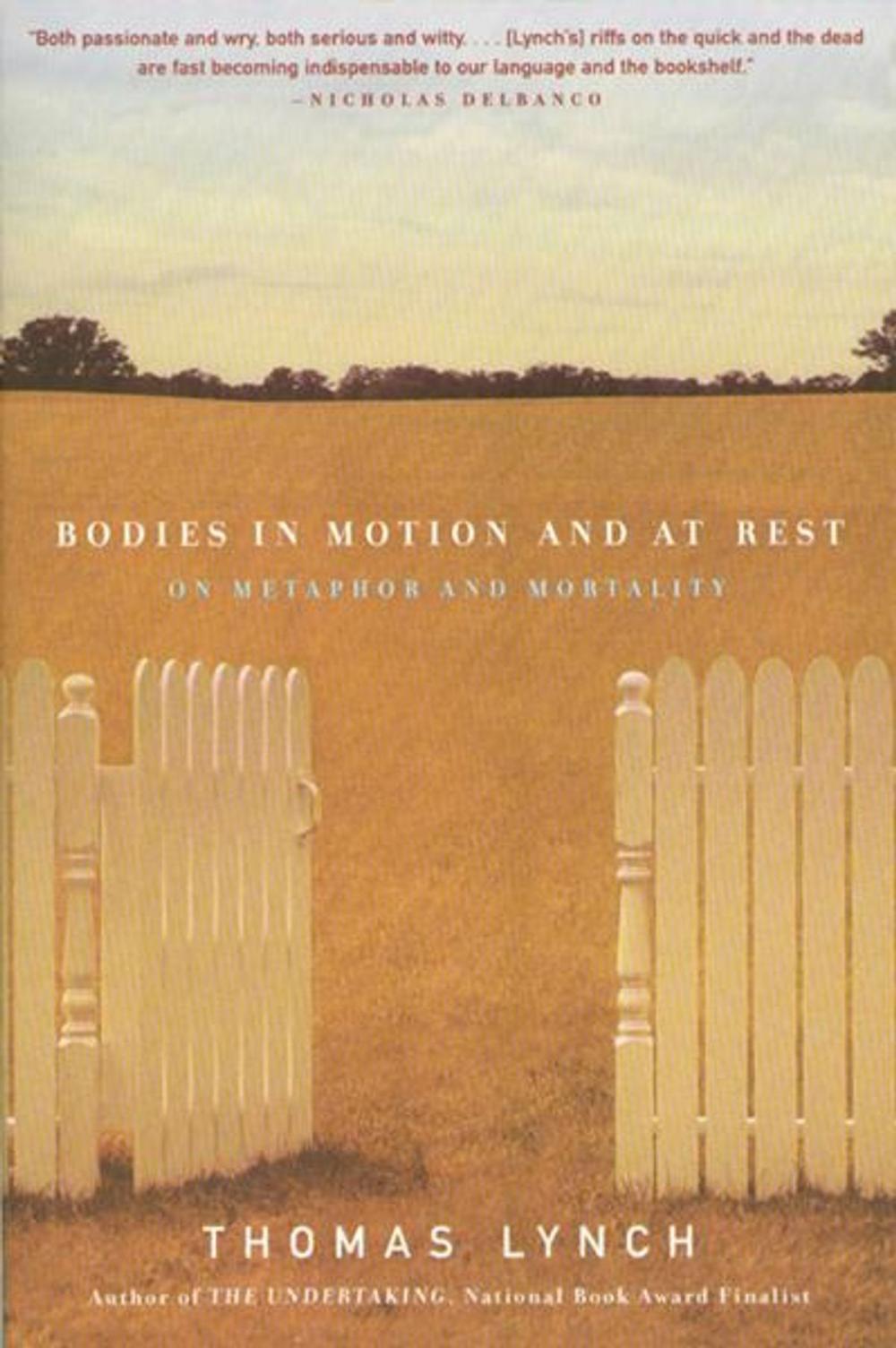 Big bigCover of Bodies in Motion and at Rest: On Metaphor and Mortality