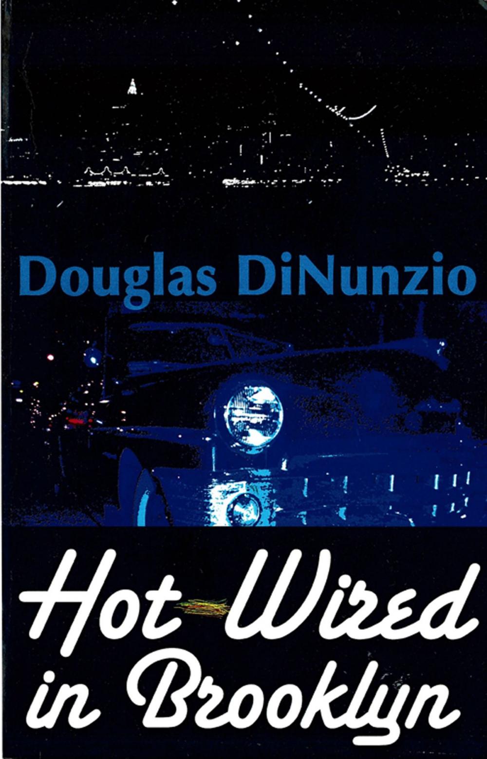 Big bigCover of Hot-Wired in Brooklyn