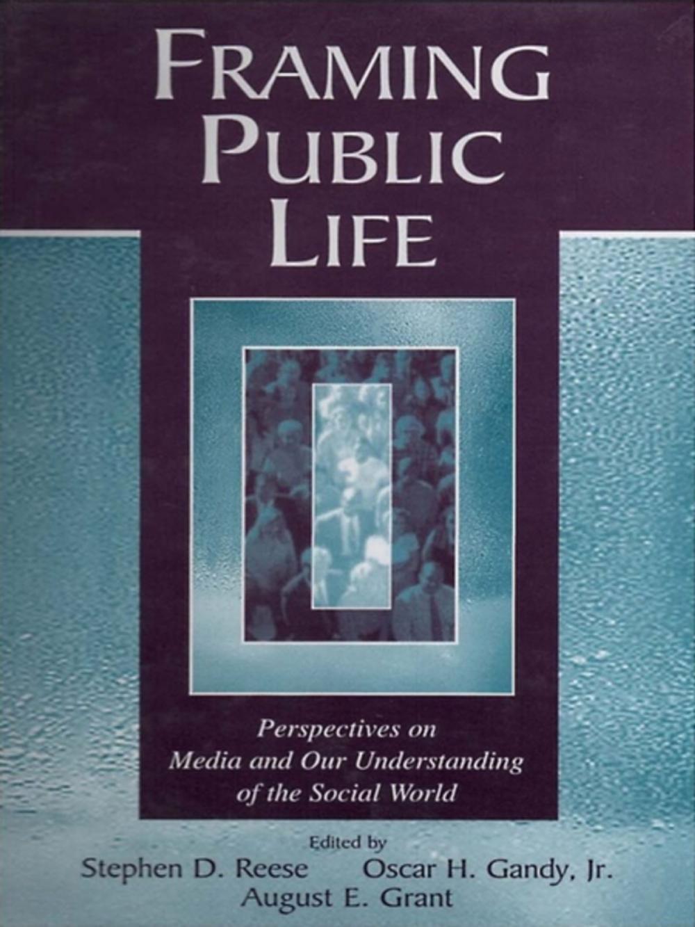 Big bigCover of Framing Public Life