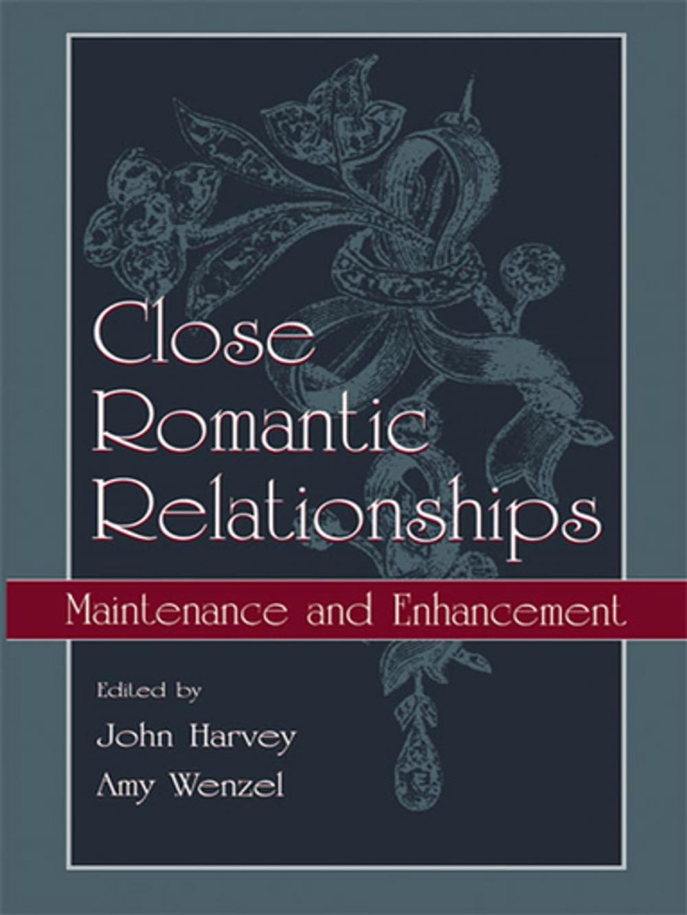 Big bigCover of Close Romantic Relationships