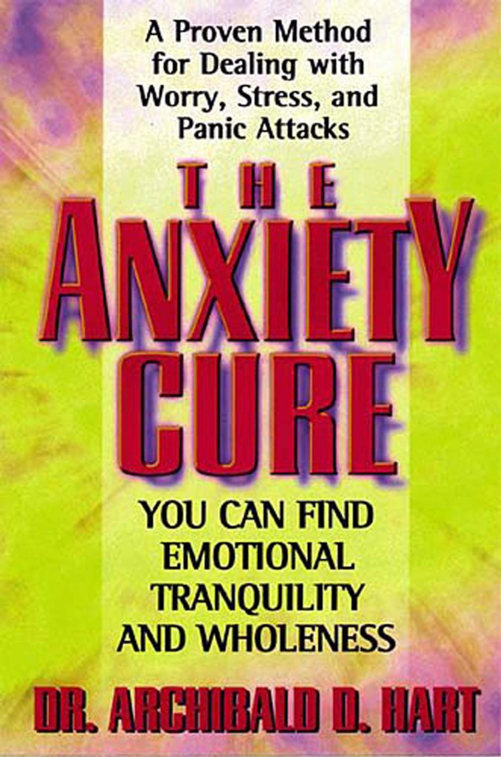 Big bigCover of The Anxiety Cure