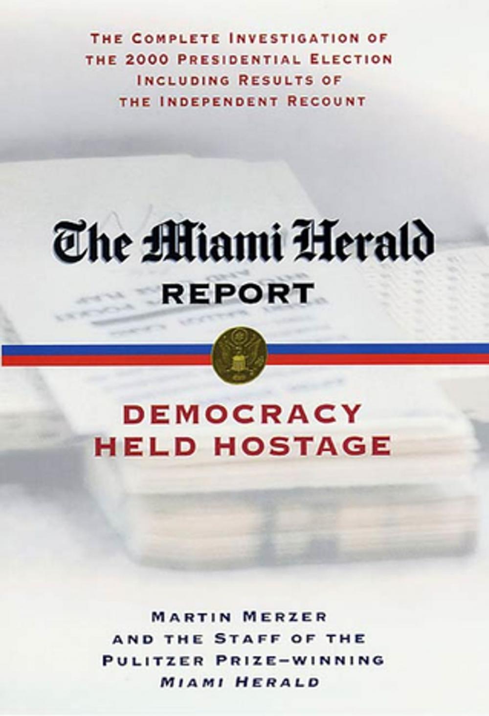 Big bigCover of The Miami Herald Report