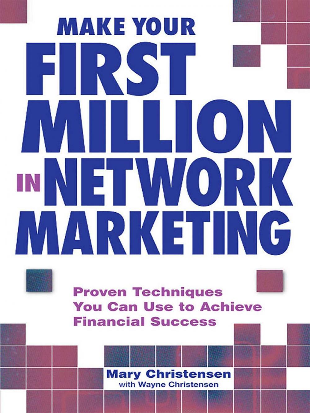 Big bigCover of Make Your First Million In Network Marketing