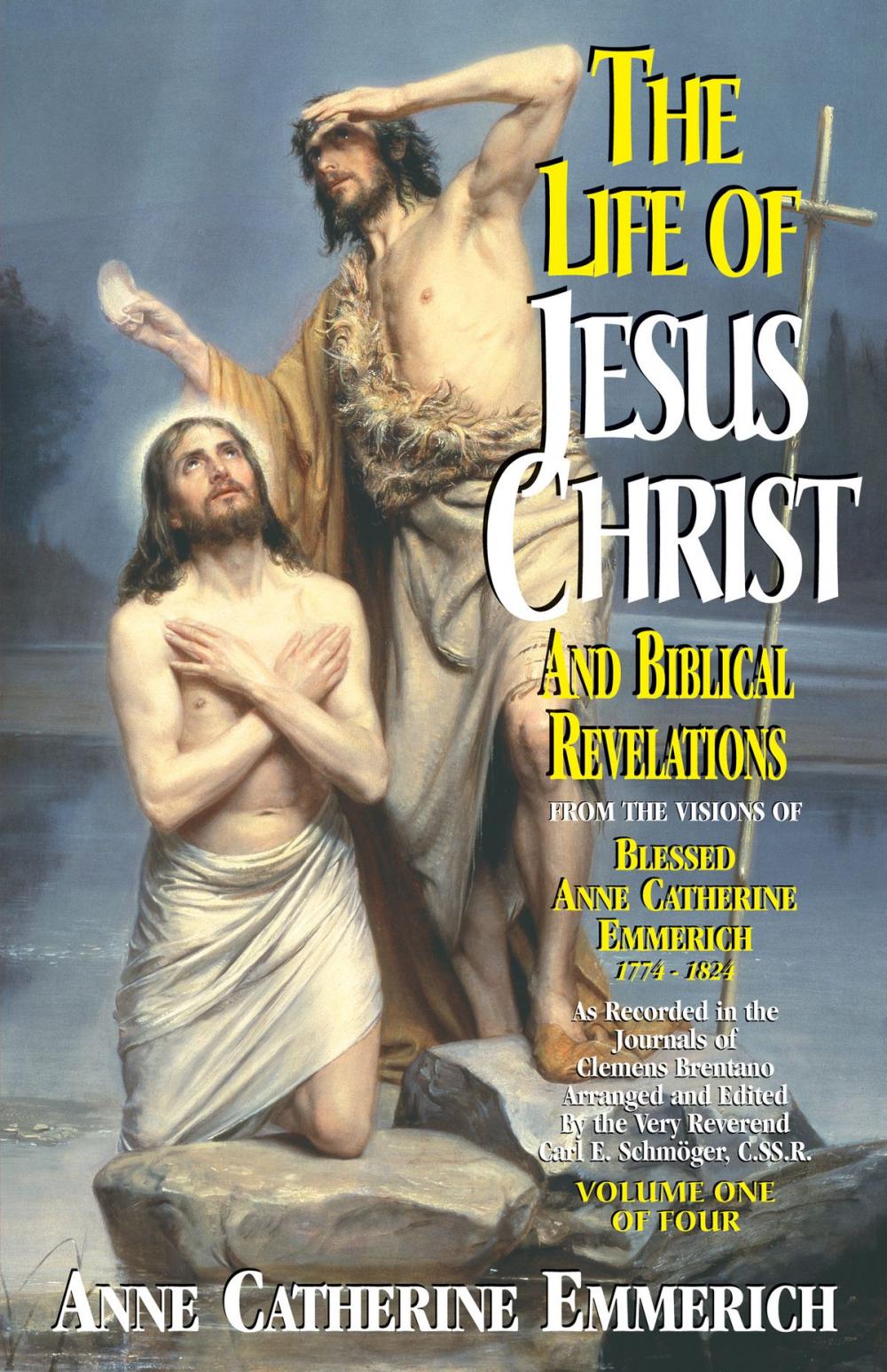 Big bigCover of The Life of Jesus Christ and Biblical Revelations