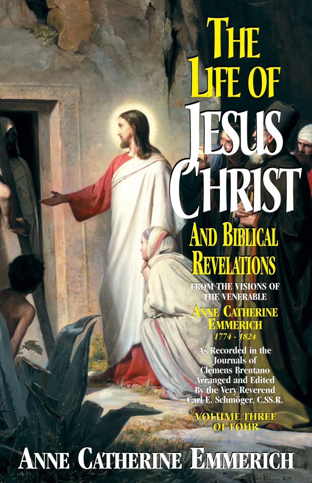 Big bigCover of The Life of Jesus Christ and Biblical Revelations