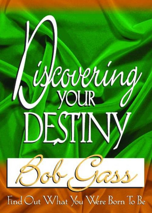 Cover of the book Discovering Your Destiny by Gass, Bob, ReadHowYouWant