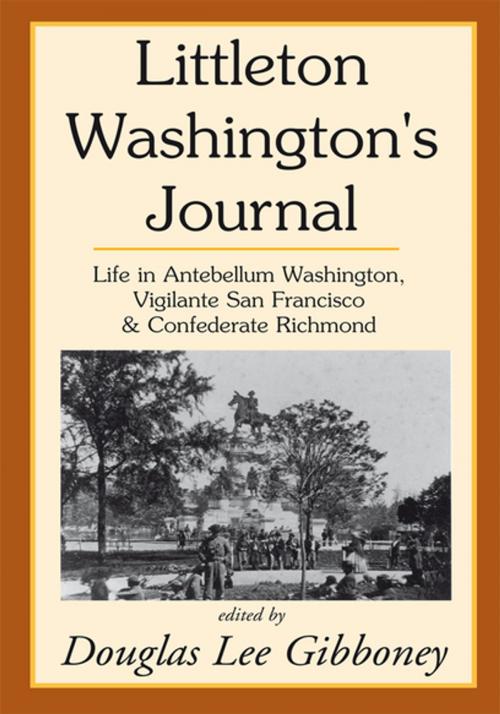 Cover of the book Littleton Washington's Journal by Douglas Lee Gibboney, Xlibris US